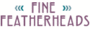 finefeatherheads.com